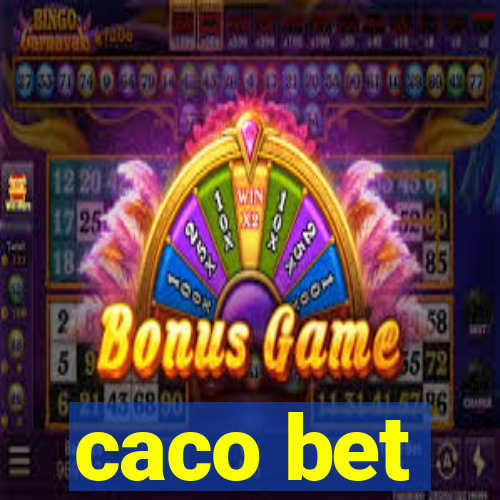 caco bet